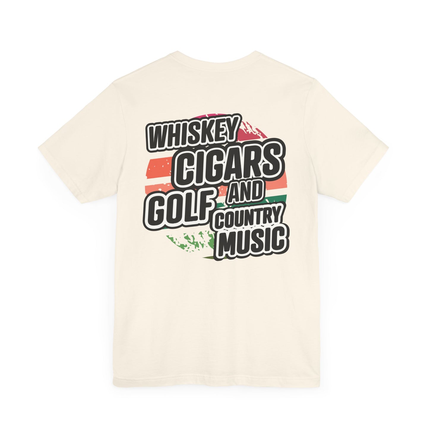 Whiskey, Cigars, Golf & Country Music Tee