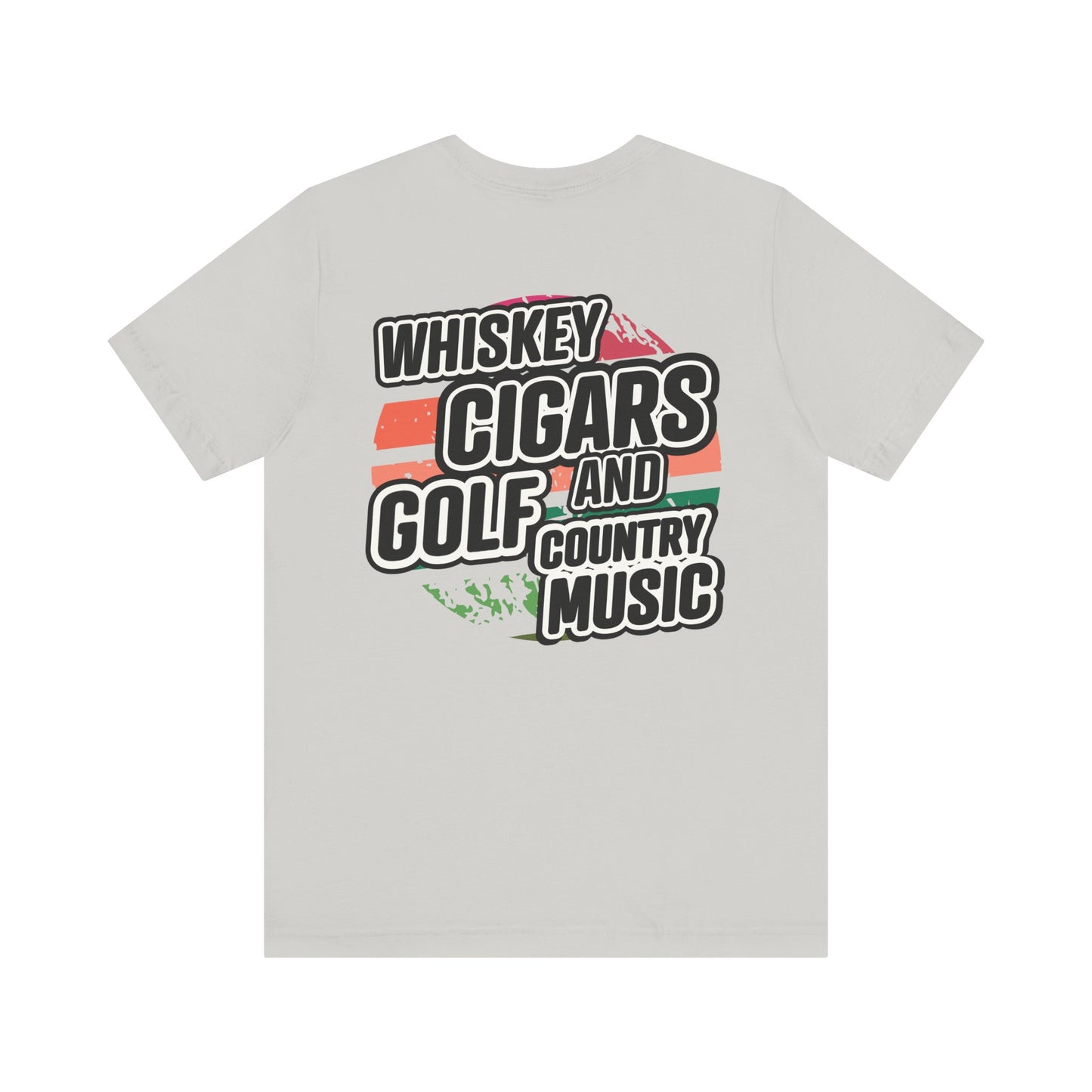 Whiskey, Cigars, Golf & Country Music Tee