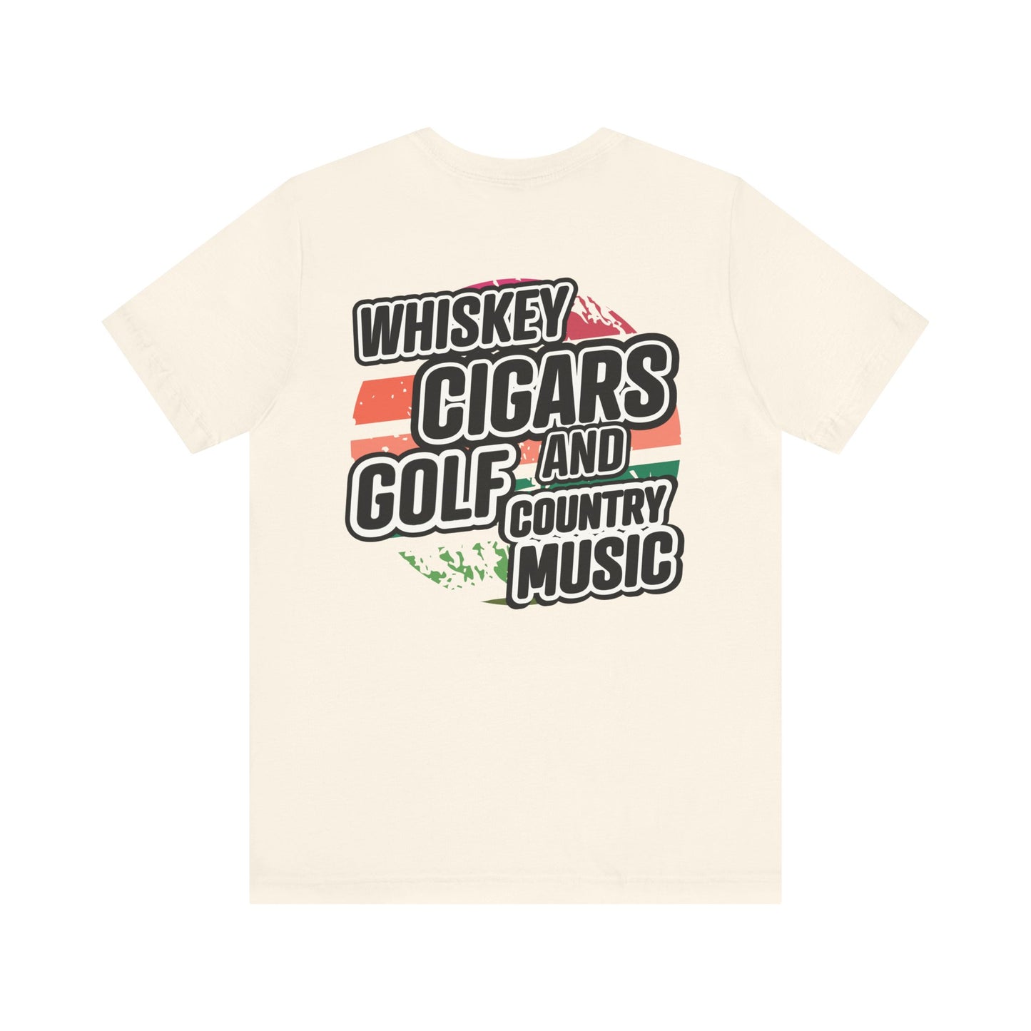 Whiskey, Cigars, Golf & Country Music Tee