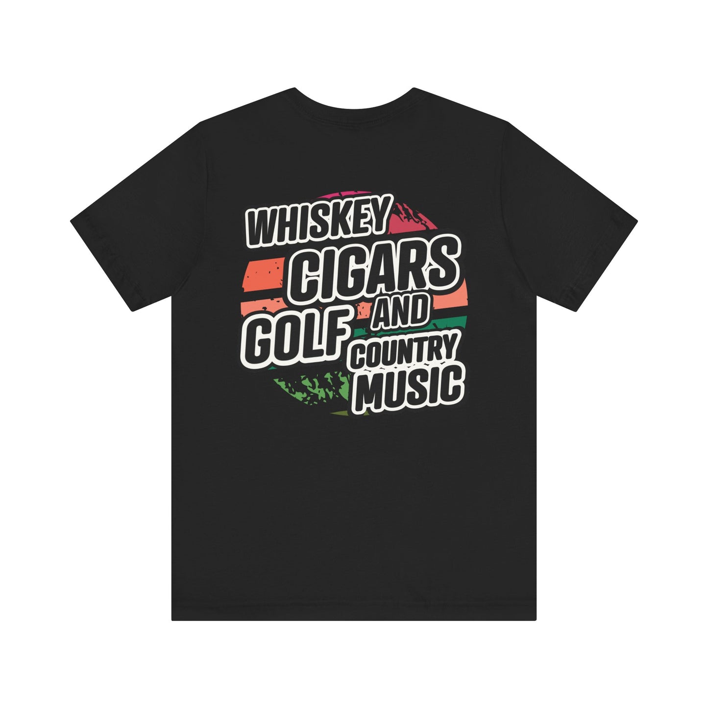 Whiskey, Cigars, Golf & Country Music Tee