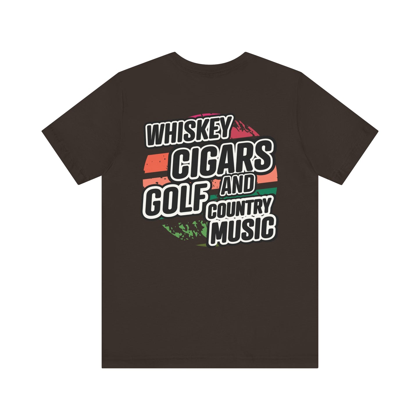 Whiskey, Cigars, Golf & Country Music Tee