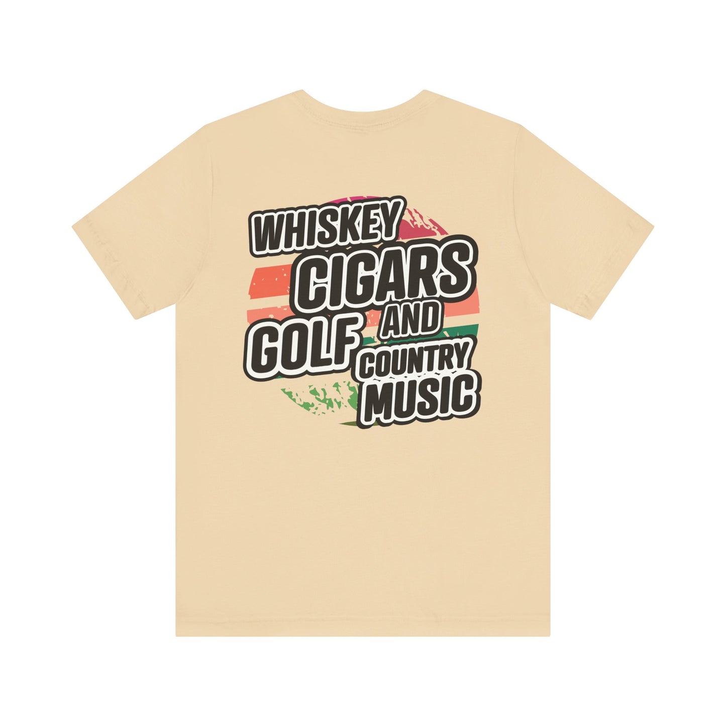 Whiskey, Cigars, Golf & Country Music Tee