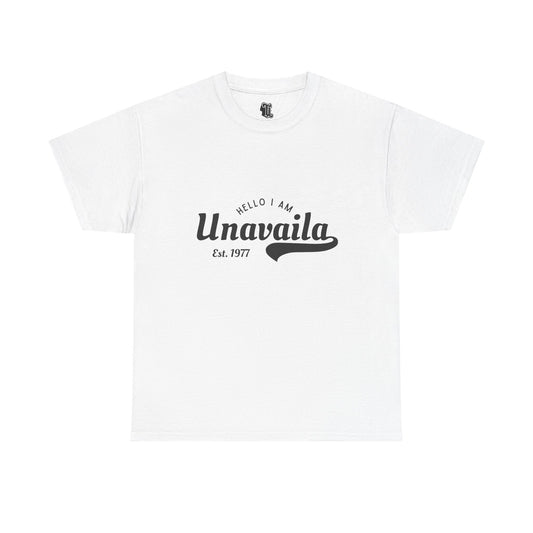 UNAVAILA T-Shirt  | Talkin' Sh*t Tees
