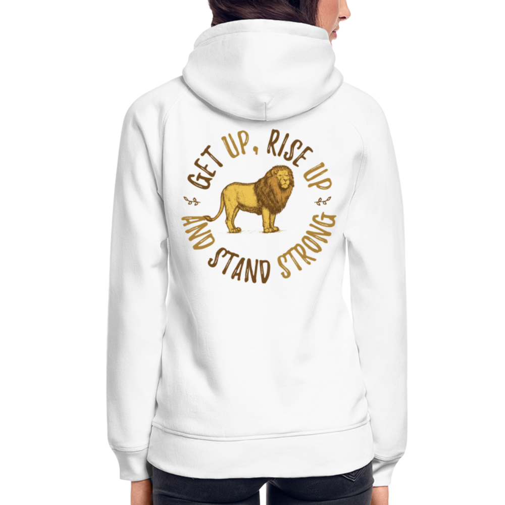 Get up, Rise up and Stand Strong Hoodie - white